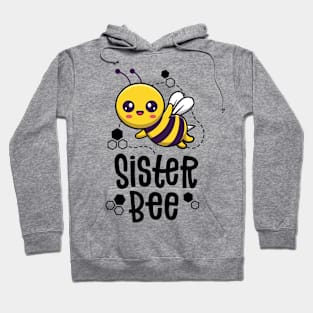 Family Bee Shirts Sister Sis First Bee Day Outfit Birthday Hoodie